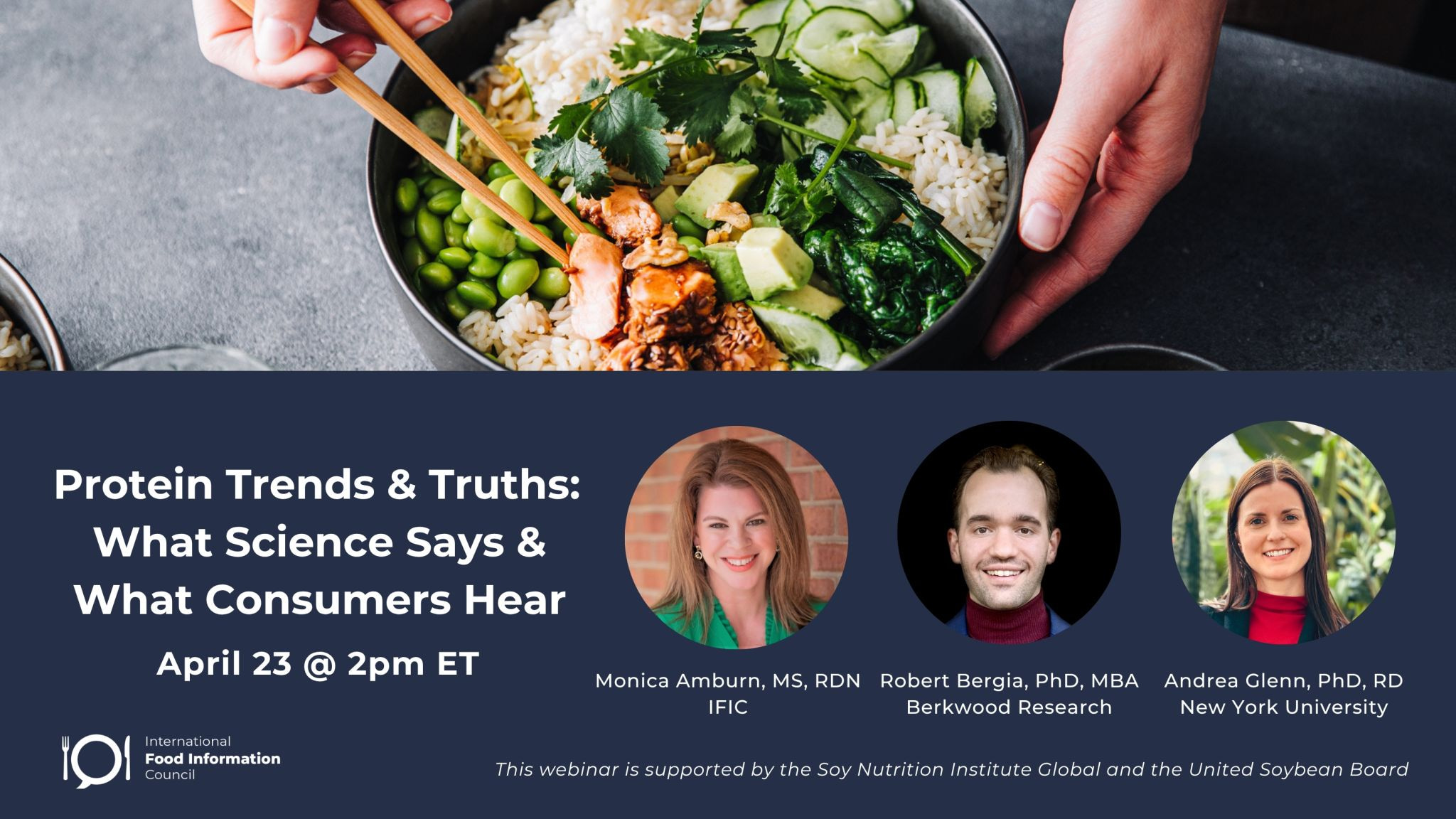 IFIC webinar card for Protein Trends & Truths with Monica Amburn, Robert Bergia, and Andrea Glenn